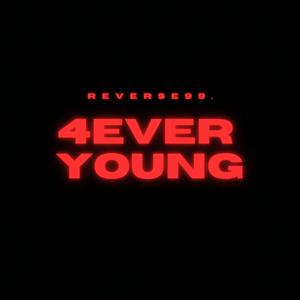 4EVER YOUNG (Explicit)