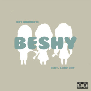 Beshy (feat. Saad Rhy) (Explicit)