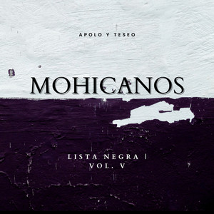 Mohicanos (Explicit)