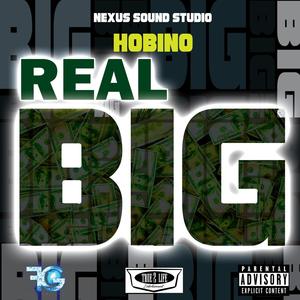 Real Big (Explicit)