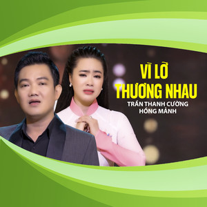 Vì Lỡ Thương Nhau