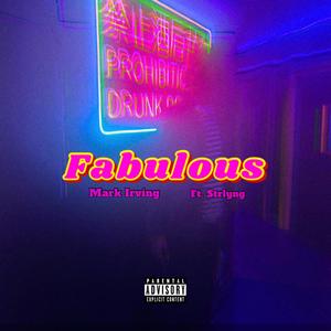 Fabulous (feat. Strlyng) [Explicit]