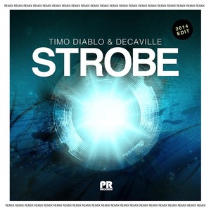 Strobe 2014 (Remix)