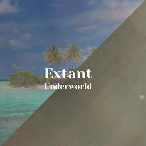 Extant Underworld