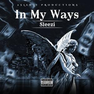 In My Ways (Explicit)