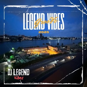 Legend Vibes Groove 2025, Part 3