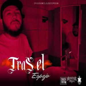 Tras el Espejo (Explicit)