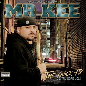 The Quick Fix: Digital Dope, Vol. 1 (Explicit)