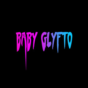 Baby Glyfto