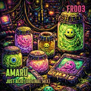 Just Acid