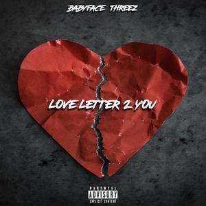 Letter 2 You (Explicit)