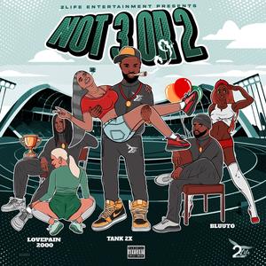 Not 3 Or 2 (feat. LovePAIN2000 & BLUUTO) [Explicit]