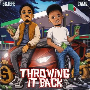 Throwing it back (feat. Camm B) (Explicit)