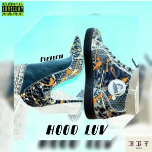 Hood Luv (Explicit)