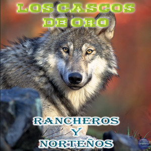 Rancheros y Norteños