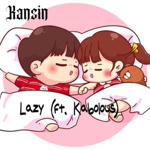 Lazy (feat. Kabolous) [Explicit]