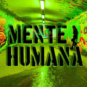 Mente Humana (Explicit)