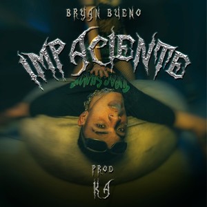 Impaciente (Explicit)