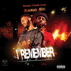 I Remember (Explicit)