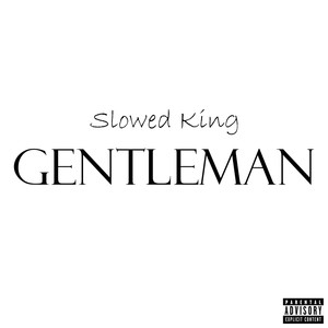 Gentleman (Explicit)