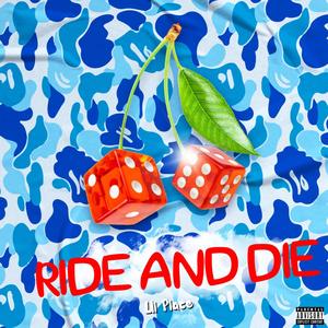 Ride And Die (Explicit)