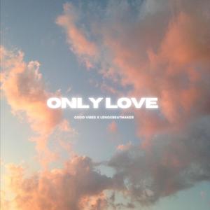 Only Love