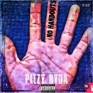 Peezyryda - No handouts (feat. MEG) (Explicit)
