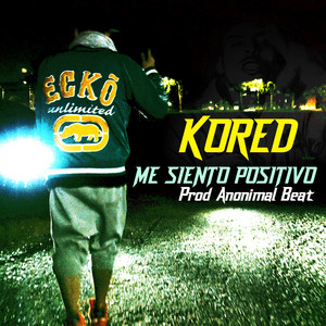 Me Siento Positivo (Explicit)