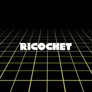 Ricochet