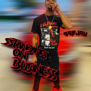 SSTANDING ON BUSINESS (Explicit)