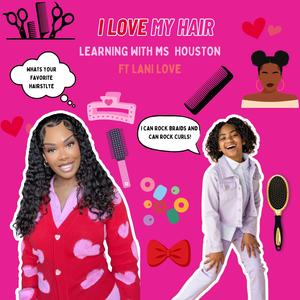 I Love My Hair Remix (feat. Lani Love)