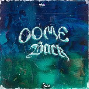 Come back (feat. Axn$)