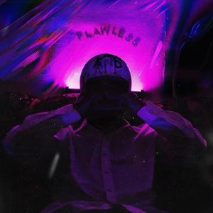 Flaws & All (Explicit)