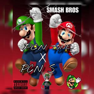 SMASH BROS (feat. PCN TONE) [Explicit]