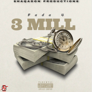 3 MILL (Explicit)