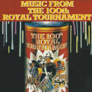 Music from the 100th Royal Tournament