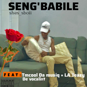 Seng'babile (Explicit)