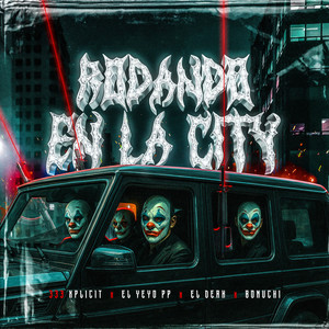 Rodando En La City (Explicit)