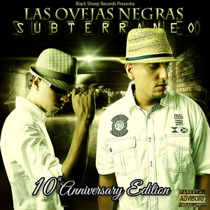Las Ovejas Negras : Subterraneo 10th Anniversary Edition (Explicit)