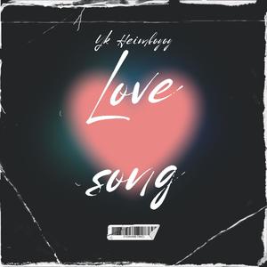 Love Song (Explicit)