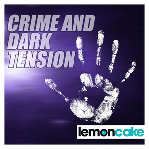 Crime & Dark Tension