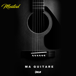 Ma guitare (Explicit)