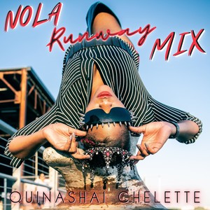 Nola Runway Mix