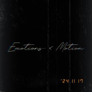 Emotion < Motion (Explicit)