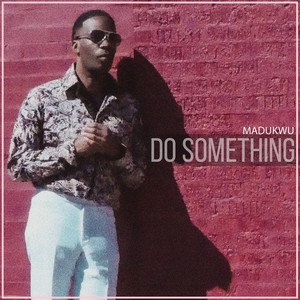 Do Something