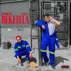 Bekezela (Explicit)