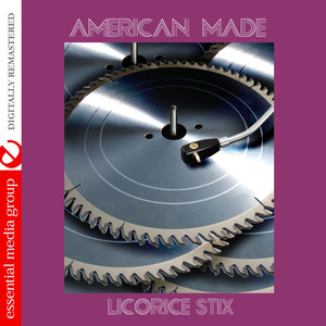 American Made (Johnny Kitchen Presents Licorice Stix) [Remastered]