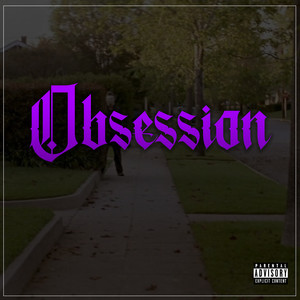 Obsession (Explicit)