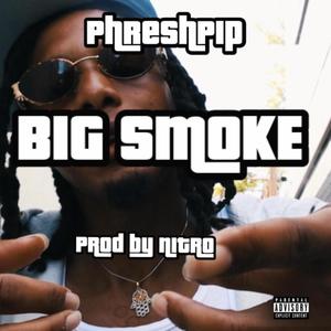 Big Smoke (Explicit)