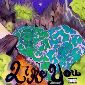 Like You (feat. Rick Hendrix) (Explicit)